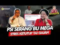 Alifurrahman: PSI SERANG BU MEGA, STRES KETUTUP TAI GAJAH