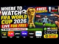 Where To Watch FIFA World Cup 2026 Live For FREE Best Apps Websites