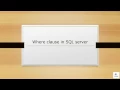 Where clause in SQL server - part 13