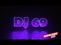 Lagu DJ 69