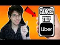 How To Cancel A Trip On Uber 202