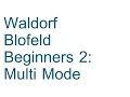 tutorial Blofeld Beginners 2 Multi Mode
