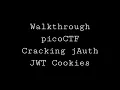 Cracking jAuth JWT Cookies - PicoCTF Walkthrough Abhay