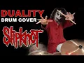 Download Lagu DUALITY - Slipknot | DRUM COVER