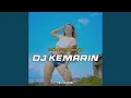 Download Lagu DJ KEMARIN ENGKAU MASIH ADA DI SINI SLOW BASS X JARANAN DOR