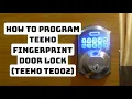 How to Program TEEHO Fingerprint Door Lock TEEHO TE002