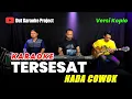 Download Lagu TERSESAT KARAOKE NADA COWOK VERSI KOPLO