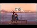 Download Lagu ishq | chal aa ek esi nazm likhu | slowed+reverb | 11:11lofi |