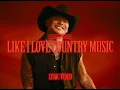 Kane Brown - Like I Love Country Music (Official Lyric Video)