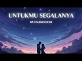 Novia Kolopaking - Untukmu Segalanya  |  COVER