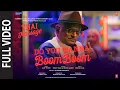 Do You Wanna Boom Boom Full Thai Massage Amit Trivedi Irshad Kamil Sharvi Y Nikhita G