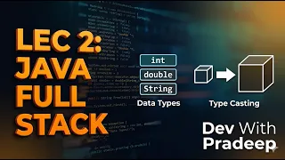 Core Java Lecture 2 Data Type and Type Casting Dev With Pradeep