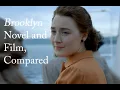 Brooklyn Novel to Film A Conventional Adaptation Review