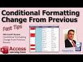 Conditional Formatting Change From Previous Record in Microsoft Access