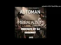 Download Lagu Automan Musoja Mirirai Album 2025 Full Mixtape By Dj Chavnet