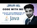 How to get distinct characters and their count in a String Java Interview Questions Series