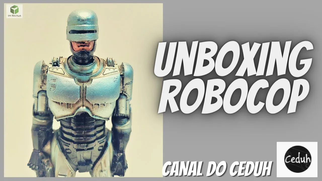 UNBOXING ROBOCOP COMPRAS NO CANAL DO CEDUH