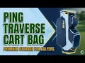 Ping Traverse Cart Bag Review The Ultimate Golf Cart Bag