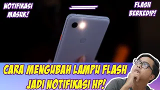 Download Cara Mengubah Lampu Flash Jadi Notifikasi Keren! MP3