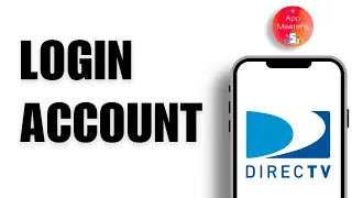 How to Login DIRECTV Account 2024 Directv com Login