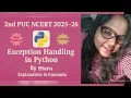 Second PUC Python Exception Handling in Python In PART 1