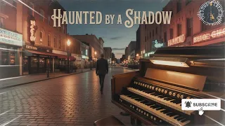 Haunted By A Shadow The October Blues Soulful G Minor Lament 66 BPM  Haunted By A Shadow The October Blues Soulful G Minor Lament 66 BPM