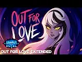 Out For Love - Extended Version Hazbin Hotel