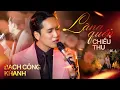 Download Lagu LÃNG QUÊN CHIỀU THU - BẠCH CÔNG KHANH live at #Lululola