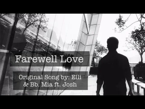 Download MP3 Farewell, Love by Elli \u0026 Bb. Mia ft. Josh (Leo and Aries OST)