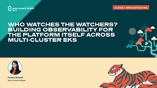 Who Watches the Watchers Building Observability for the - Faeka Ansari Slice Financial Bank