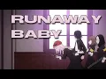 Download Lagu Runaway Baby [ AMV - Mix ] Anime Mix