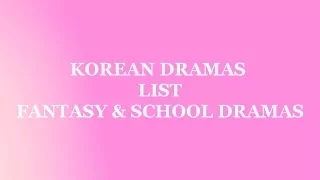 Download || FANTASY \u0026 SCHOOL KOREAN DRAMAS || MP3