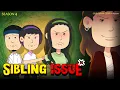Download Lagu SIBLING ISSUE | Gue Punya Cerita | Kisah Nyata | SEASON 4