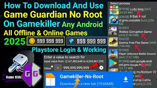 how to install and use game guardian no root on gamekiller app for any android 2025