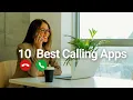10 BEST International CALLING Apps 2025 - FREE Cheap CHOICES to CALL Internationally