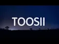 Toosii - Love Is (Lyrics) New Song