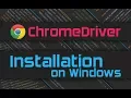 How to install Chromedriver on Windows 10