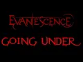 Download Lagu Evanescence - Going Under Lyrics (Demo)