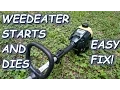 Weedeater starts but dies Easy quick fix