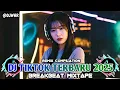 Lagu NEW RELEASE DJ CAMPURAN FYP TIKTOK 2025 ▶️ BREAKBEAT MIXTAPE VOLUME 97