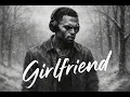 Chris Brown - Girlfriend