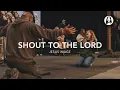Download Lagu Shout to The Lord | Jesus Image | John Wilds | Steffany Gretzinger