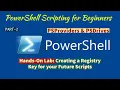 Module 5-Hands-On Lab1 2 Creating a Registry Key for your Future Scripts