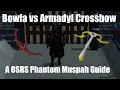 Bowfa vs The Armadyl Crossbow A OSRS Phantom Muspah Guide