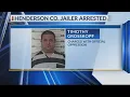 Henderson County jailer arrested for violating an inmate s civil rights