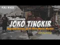 Download Lagu Lagu Hits JOKO TINGKIR Voc Latifah Versi Jaranan NEW SETYO BUDOYO - Full Bass