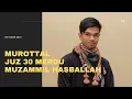 Download Lagu Muzammil Hasballah - Juz Amma - Juz 30 Merdu