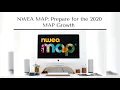 NWEA MAP Prepare for the 2020 MAP Growth
