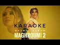 نجوى كرم مغرومة ٢ كاريوكي _ najwa Karem maghroumi 2 karaoke
