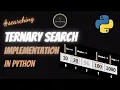 Ternary Search Implementation in Python At A Glance
